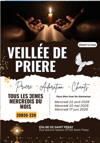 Nouveauté ! Veillée de prière tous les 3èmes mercredis du mois à Saint Péray