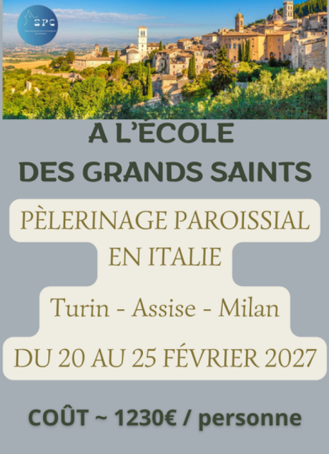 Pèlerinage paroissial en Italie « à l’école des grands Saints »