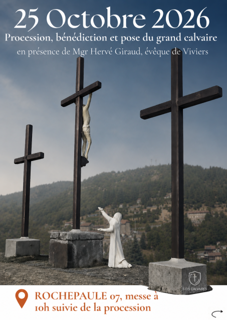 Procession, bénédiction et pose du grand calvaire le 25 octobre 2026
